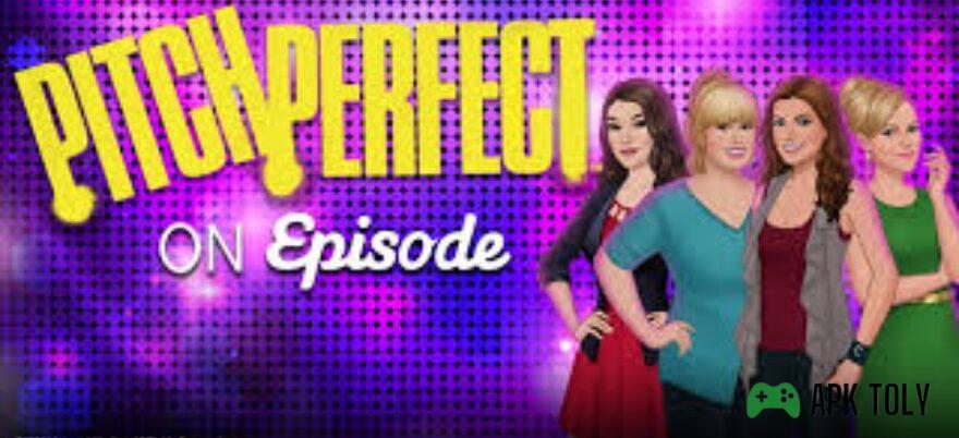 episode mod apk pitch perfect