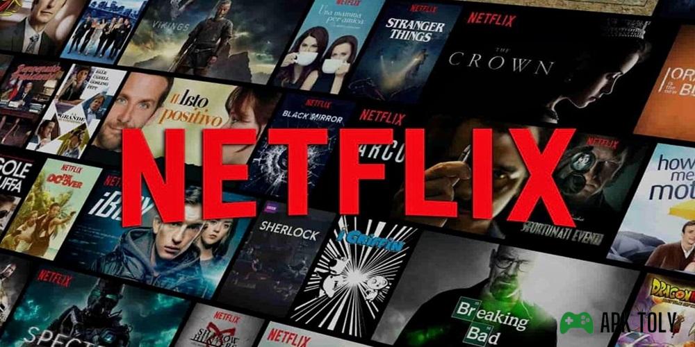 Enjoy Now Netflix Mod APK